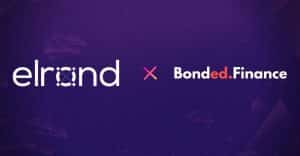 Bonded Finance Collaborates with The Elrond Ecosystem